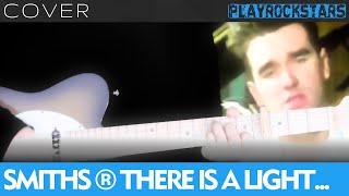 There is a light that never goes out - THE SMITHS | Guitar | Cover/Tutorial | Lesson | TAB