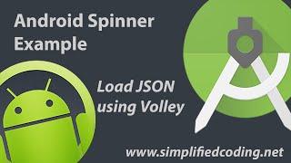 Android Spinner Example to Load JSON using Volley