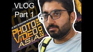 BEST 2019 ASIA PHOTO VIDEO EXPO VLOG PART 1   25SEP 2019