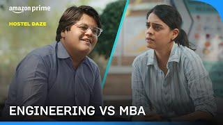 MBA Over Engineering? | Hostel Daze | Prime Video India