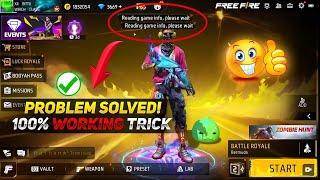 REEDING PROBLEM SOLVE100% WORKING TRICK|reading game info please wait free fire solution malayalam