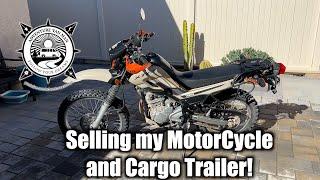 My Motorcycle and Trailer are SOLD