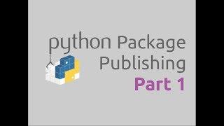 Python Package Publishing (Part-1) | Introduction to PyPI