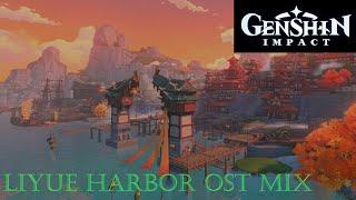 Genshin Impact OST: Liyue Harbor (Day/Night Themes) Mix