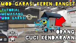 TUTORIAL MEMASANG MOD GARASI DAN MODE AKAP BUSSID V3.5 | ada animasi orang cuci kendaraan!!