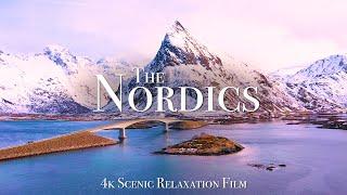 The Nordics 4K - Scenic Relaxation Film With Calming Music