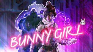 Bunny Girl 【Apex Legends Montage】