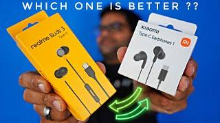 Xiaomi Type-C Earphones vs Realme Buds 3  Which One Should You Buy ??