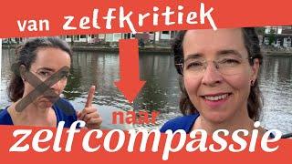 Van zelfkritiek naar zelfcompassie; hoe word je als strenge perfectionist vriendelijker voor jezelf?