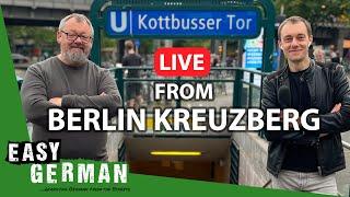 Live from Berlin Kreuzberg | Easy German Live