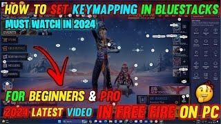 HOW TO SET KEYMAPPING IN FREE FIRE ON PC 2024 | KEYMAPING KAISE KAREN FREE FIRE MEIN | 2024 VIDEO