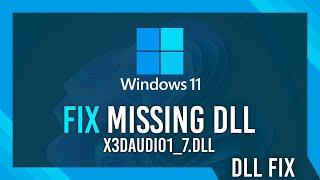 Fix x3daudio1_7.dll Missing Error | Windows 11 Simple Fix