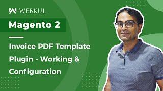 Magento 2 Invoice PDF Template - Working & Configuration