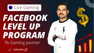 How to join facebook level up program in 2022 | how to get facebook gaming partner Badge in 2022