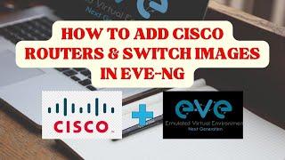 How to add Cisco IOS images in EVE-NG | 2023