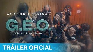 G.E.O. Más Allá del Límite - Tráiler Oficial | Prime Video España