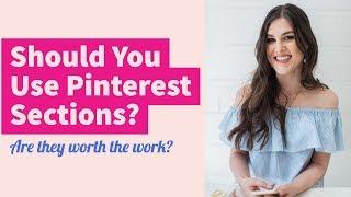 Pinterest Sections and Pinterest Marketing