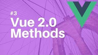 Vue 2.0 #3 Methods