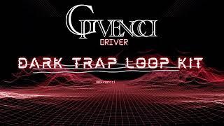 (FREE) DARK TRAP LOOP KIT 2024 - "Driver" | HIP HOP SAMPLE PACK