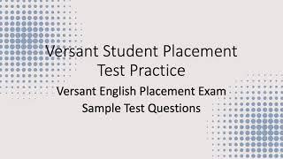 Versant Student Placement Test Practice – Versant English Placement Exam Sample Test Questions