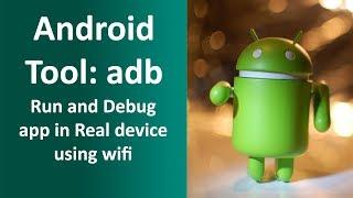 Run and Debug Android app Using Wifi in real Android device | Android Tools | Android Development