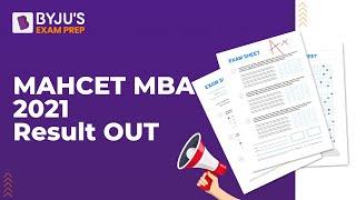 MAH CET MBA 2021 Results | MAH CET 2021 Latest Update | BYJU’S Exam Prep #MAHCETMBA #cetmba2021