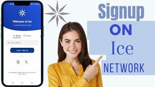 How To Sign Up On Ice Network | Register On Ice Mining App