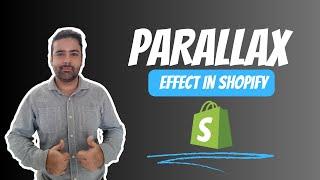 How To Add Parallax Effect In Shopify? [In 2 minutes] In 2025