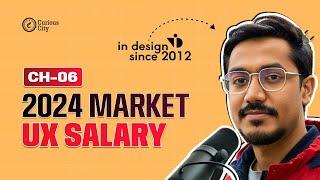 Ch 6 Salary Guide for UX Designers | Practical UX Design Course | Bharat Apat | Curious City