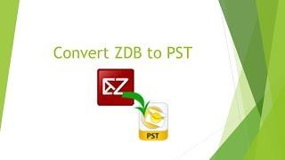 Convert ZDB to PST