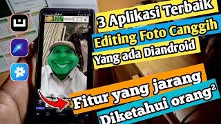 3 aplikasi edit foto terbaik android gratis 2024 |aplikasi edit foto ala selebgram