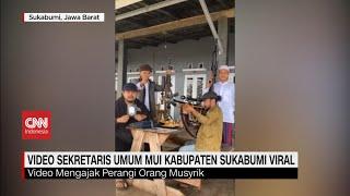 Video Sekretaris Umum MUI Kabupaten Sukabumi Viral
