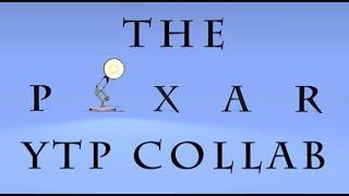 The Pixar YTP Collab
