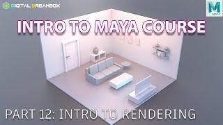 Maya Tutorials 2020 For Beginners | Part 12: Intro To Rendering