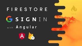 Firebase Google SignIn + Firestore w/ Angular