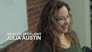 Mentor Spotlight - Julia Austin