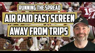 Running the Fast Screen Away from Trips in The Spread Air Raid Offense.