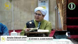 Pasang Niat Kita Menyambut Bulan Rajab - Al Ustadz H. Ilham Humaidi