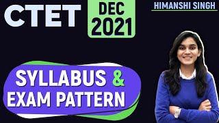 CTET-2021 Online Exam - Syllabus & Exam Pattern Discussion by Himanshi Singh | Let's LEARN