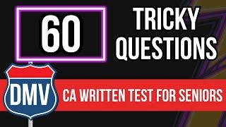 California DMV Written Test 2025 for Seniors (60 Difficult Questions)