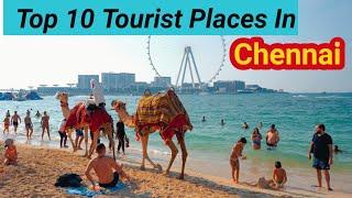 Top 10 Tourist Places In Chennai| Chennai Tourism| Tamil Nadu|