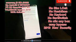 samsung j8 SM-J810G frp Android 9 WITHOUT PC NO SmartSwitch NO TALKBACK bypass 2019 100% Solution