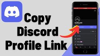 How to Copy Discord Profile Link On Mobile (iOS & Android)