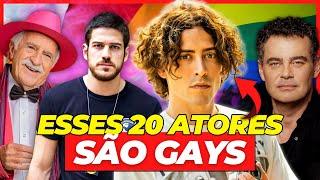 VEJA 20 ATORES FAMOSOS BRASILEIROS QUE SÃO GAYS E VOCÊ NÃO SABIA! 