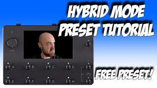 Hybrid Mode Stereo Preset - Pedalboards of Doom