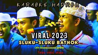 Terviral 2023 Sluku-sluku Bathok - KARAOKE versi CAK FANDY FT GUS AZMI