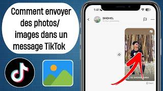 Comment envoyer des photos/images dans les messages TikTok (2023)