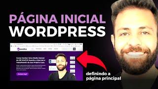 Como Mudar a Página Principal no Wordpress (Homepage) - Aula 13 M5 Jornada Site Pro