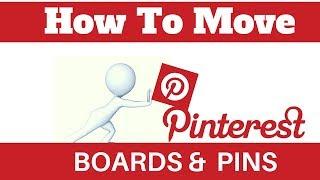 How To Move Boards And Pins On Pinterest