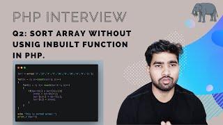 how to sort an array without using inbuilt function in php #phpinterview #todospecial #phponeyearexp